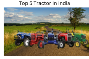 Top 5 Tractor